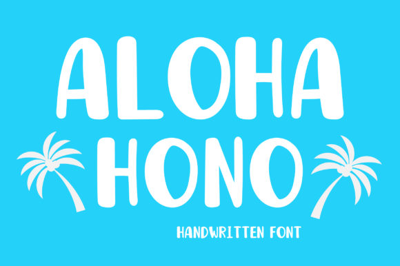 Aloha Hono: The Bold Handwritten Font for Campaigns