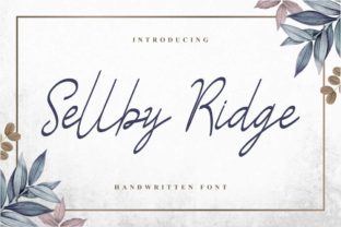 Sellby Ridge: A Magical Handwritten Font for Elegant Branding