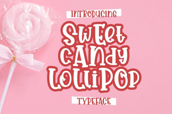 Sweet Candy Lollipop Font for Web Design