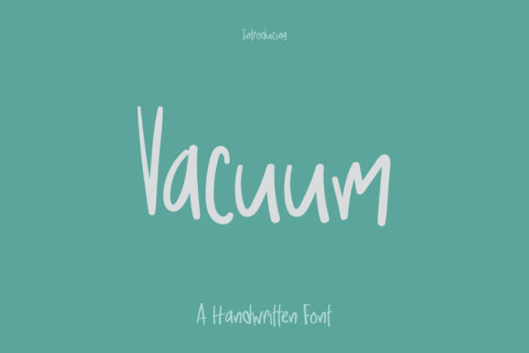 Vacuum Font: A Quirky Handwritten Typeface for Brands